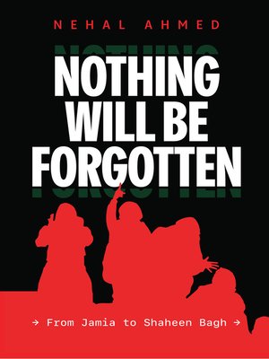cover image of Nothing Will Be Forgotten